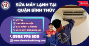 Sửa máy lạnh tại Quận Bình Thủy Điện lạnh Anh Thắng
