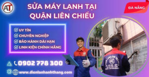 Sửa máy lạnh tại Quận Liên Chiểu Điện lạnh Anh Thắng