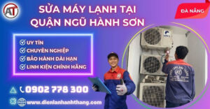 Sửa máy lạnh tại Quận Ngũ Hành Sơn Điện lạnh Anh Thắng
