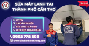Sửa máy lạnh tại Thành phố cần thơ Điện lạnh Anh Thắng