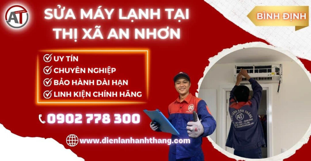 Sửa máy lạnh tại Thị xã An Nhơn Điện lạnh Anh Thắng