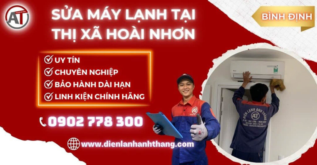 Sửa máy lạnh tại Thị xã Hoài Nhơn Điện lạnh Anh Thắng