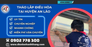 tháo lắp điều hòa tại Huyện An Lão Bình Định - Điện lạnh Anh Thắng