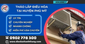 tháo lắp điều hòa tại Huyện Phù Mỹ Điện lạnh Anh Thắng