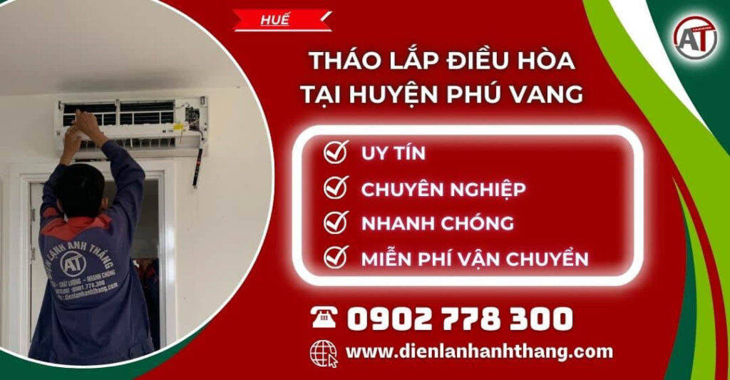 tháo lắp điều hòa tại Huyện Phú Vang Điện lạnh Anh Thắng
