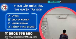 tháo lắp điều hòa tại Huyện Tây Sơn Điện lạnh Anh Thắng