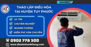 tháo lắp điều hòa tại Huyện Tuy Phước Điện lạnh Anh Thắng
