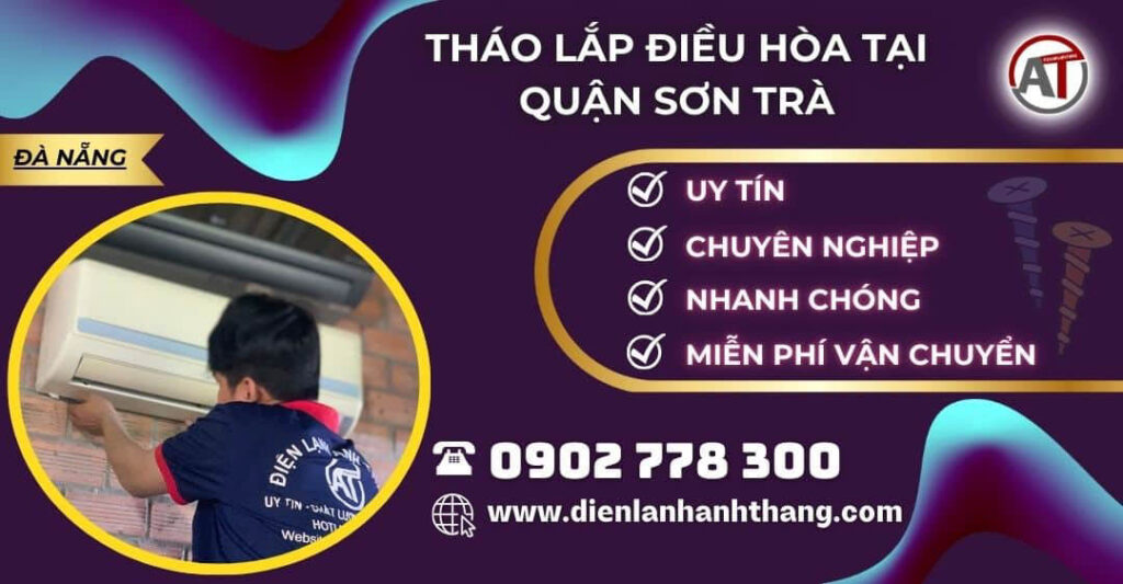 tháo lắp điều hòa tại Quận Sơn Trà Điện lạnh Anh Thắng