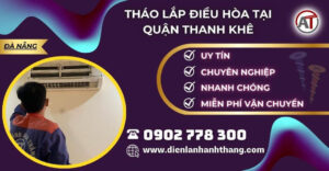 tháo lắp điều hòa tại Quận Thanh Khê Điện lạnh Anh Thắng