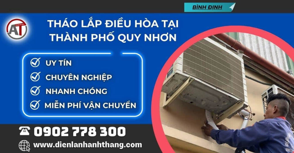 tháo lắp điều hòa tại Thành phố Quy Nhơn Điện lạnh Anh Thắng