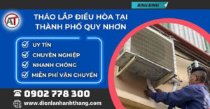 tháo lắp điều hòa tại Thành phố Quy Nhơn Điện lạnh Anh Thắng
