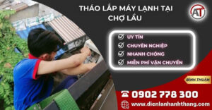 tháo lắp máy lạnh tại Chợ Lầu Điện lạnh Anh Thắng