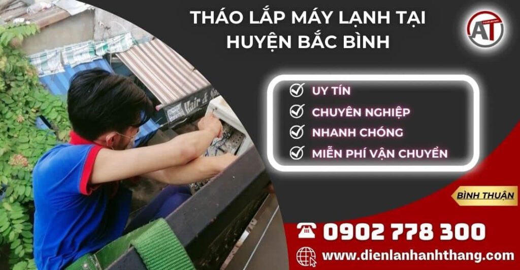 tháo lắp máy lạnh tại huyện Bắc Bình Điện lạnh Anh Thắng