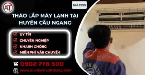 tháo lắp máy lạnh tại Huyện Cầu Ngang Điện lạnh Anh Thắng