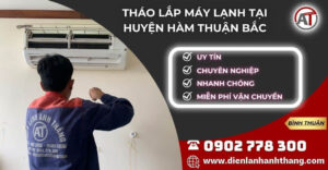 tháo lắp máy lạnh tại Huyện Hàm Thuận Bắc Điện lạnh Anh Thắng