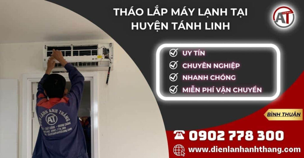 tháo lắp máy lạnh tại huyện Tánh Linh Điện lạnh Anh Thắng