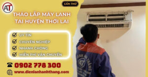 tháo lắp máy lạnh tại Huyện Thới Lai Điện lạnh Anh Thắng