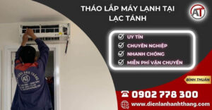 tháo lắp máy lạnh tại Lạc Tánh Điện lạnh Anh Thắng