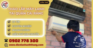tháo lắp máy lạnh tại Quận Cái Răng Điện lạnh Anh Thắng