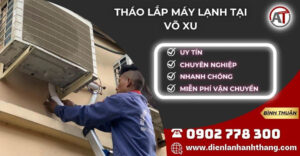 tháo lắp máy lạnh tại Võ Xu Điện lạnh Anh Thắng