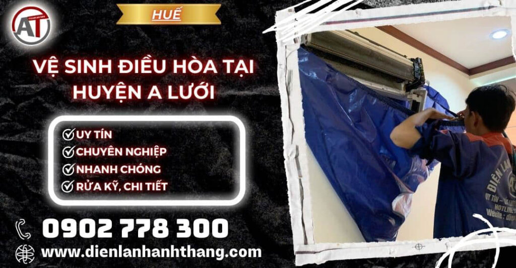 vệ sinh điều hòa tại Huyện A Lưới Điện lạnh Anh Thắng