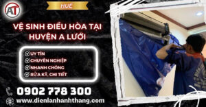vệ sinh điều hòa tại Huyện A Lưới Điện lạnh Anh Thắng