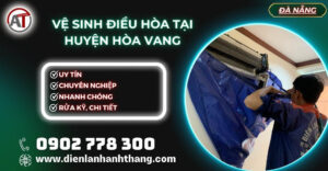 vệ sinh điều hòa tại Huyện Hòa Vang Điện lạnh Anh Thắng