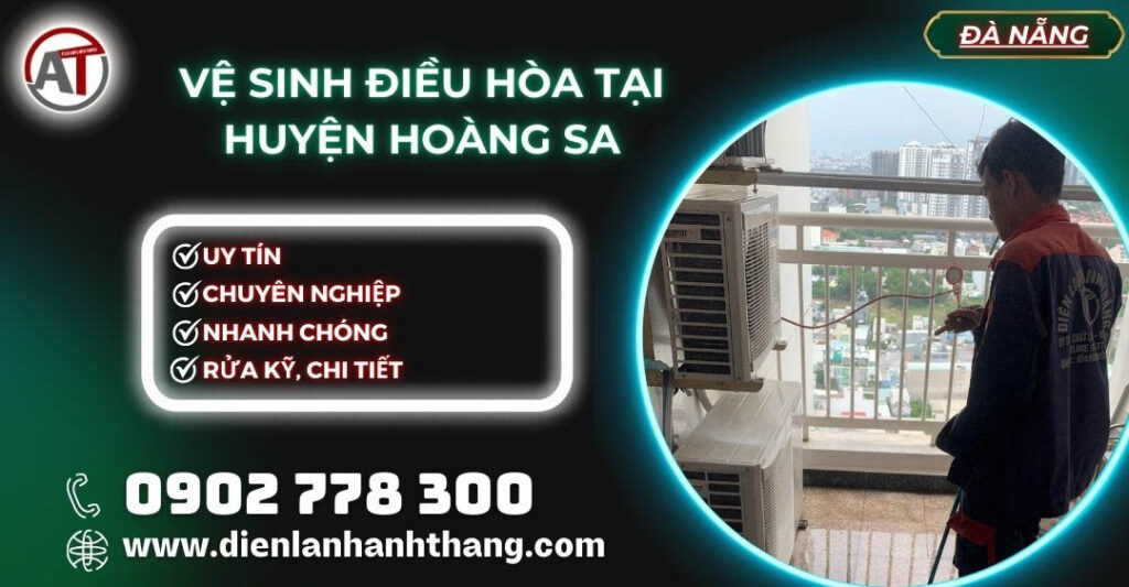 vệ sinh điều hòa tại Huyện Hoàng Sa Điện lạnh Anh Thắng