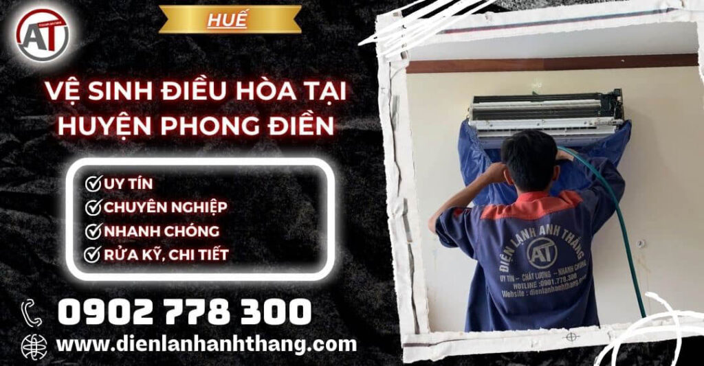 vệ sinh điều hòa tại Huyện Phong Điền Huế - Điện lạnh Anh Thắng