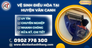 vệ sinh điều hòa tại Huyện Vân Canh Điện lạnh Anh Thắng