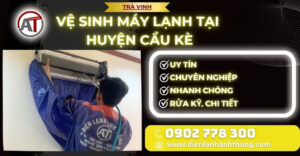 Vệ sinh máy lạnh tại Huyện Cầu Kè Điện lạnh Anh Thắng