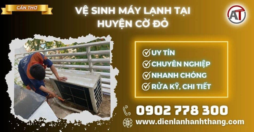 Vệ sinh máy lạnh tại Huyện Cờ Đỏ Điện lạnh Anh Thắng