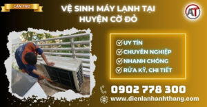 Vệ sinh máy lạnh tại Huyện Cờ Đỏ Điện lạnh Anh Thắng