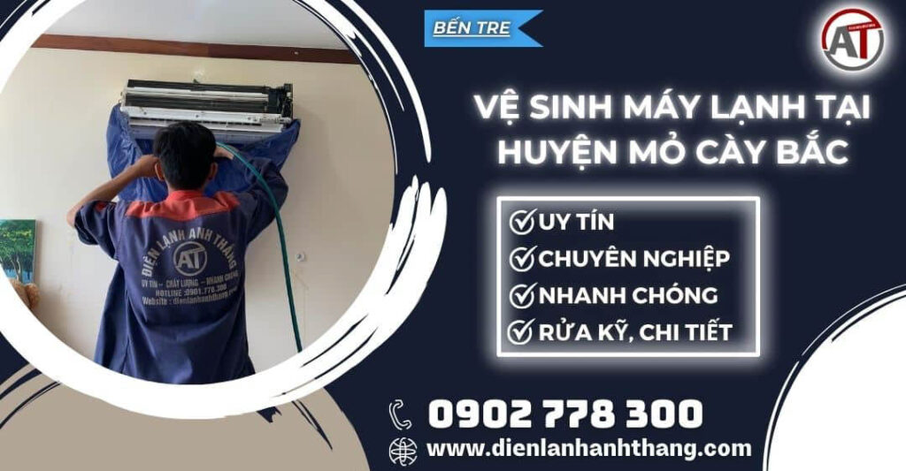 Vệ sinh máy lạnh tại Huyện Mỏ Cày Bắc Điện lạnh Anh Thắng