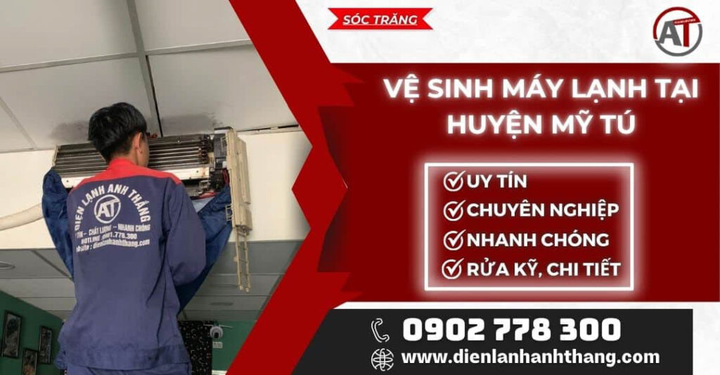 Vệ sinh máy lạnh tại Huyện Mỹ Tú Điện lạnh Anh Thắng