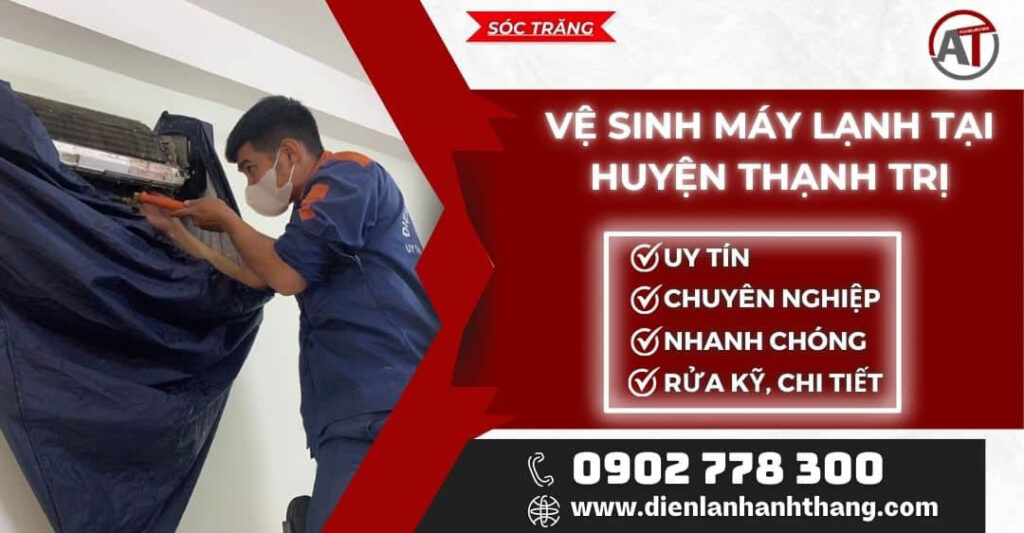 Vệ sinh máy lạnh tại Huyện Thạnh Trị Điện lạnh Anh Thắng