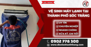 Vệ sinh máy lạnh tại Thành phố Sóc Trăng Điện lạnh Anh Thắng