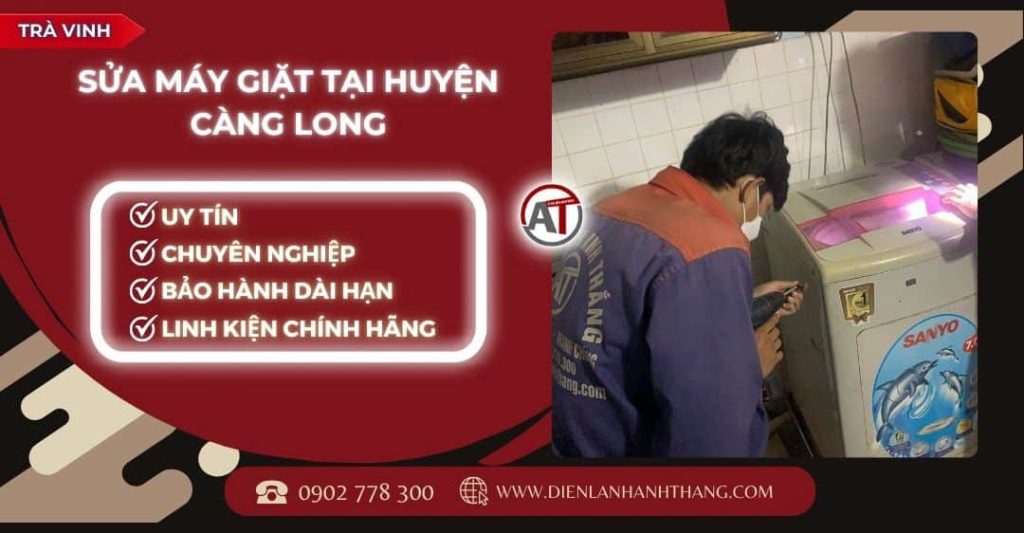 Sửa máy giặt tại Huyện Càng Long Điện lạnh Anh Thắng