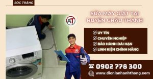 Sửa máy giặt tại Huyện Châu Thành Sóc Trăng - Điện lạnh Anh Thắng