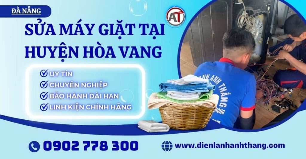 Sửa máy giặt tại Huyện Hòa Vang Điện lạnh Anh Thắng