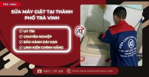Sửa máy giặt tại Thành phố Trà Vinh Điện lạnh Anh Thắng