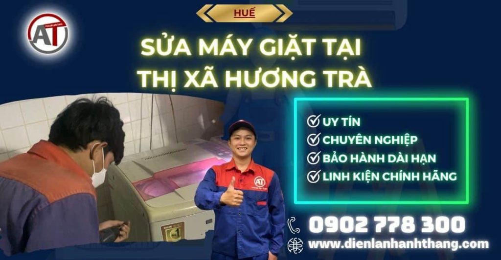 Sửa máy giặt tại Thị Xã Hương Trà Điện lạnh Anh Thắng