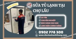 Sửa tủ lạnh tại Chợ Lầu Điện lạnh Anh Thắng