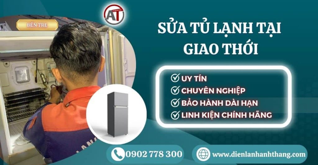 Sửa tủ lạnh tại Giao Thới Điện lạnh Anh Thắng