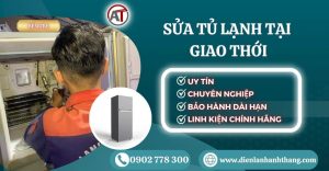Sửa tủ lạnh tại Giao Thới Điện lạnh Anh Thắng