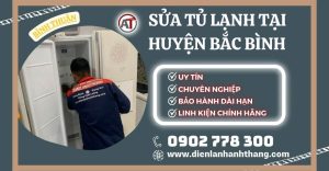 Sửa tủ lạnh tại huyện Bắc Bình Điện lạnh Anh Thắng