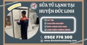 Sửa tủ lạnh tại huyện Đức Linh Điện lạnh Anh Thắng