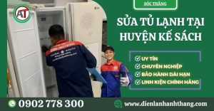 Sửa tủ lạnh tại Huyện Kế Sách Điện lạnh Anh Thắng