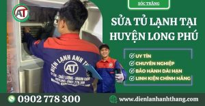 Sửa tủ lạnh tại Huyện Long Phú Điện lạnh Anh Thắng