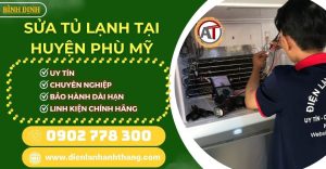 Sửa tủ lạnh tại Huyện Phù Mỹ Điện lạnh Anh Thắng